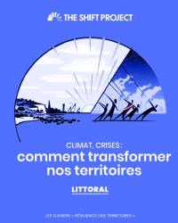 climat_crises_comment_transformer_nos_territoires_cahier_5_littoral_the_shift_project_2022_40_p_